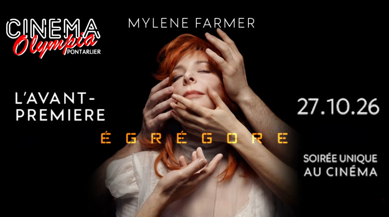 10272026 Mylene Farmer - © cinéma olympia 10272026 Mylene Farmer